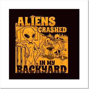 Aliens Crashed In My Backyard Funny Alien E.T. Retro Meme Posters and Art